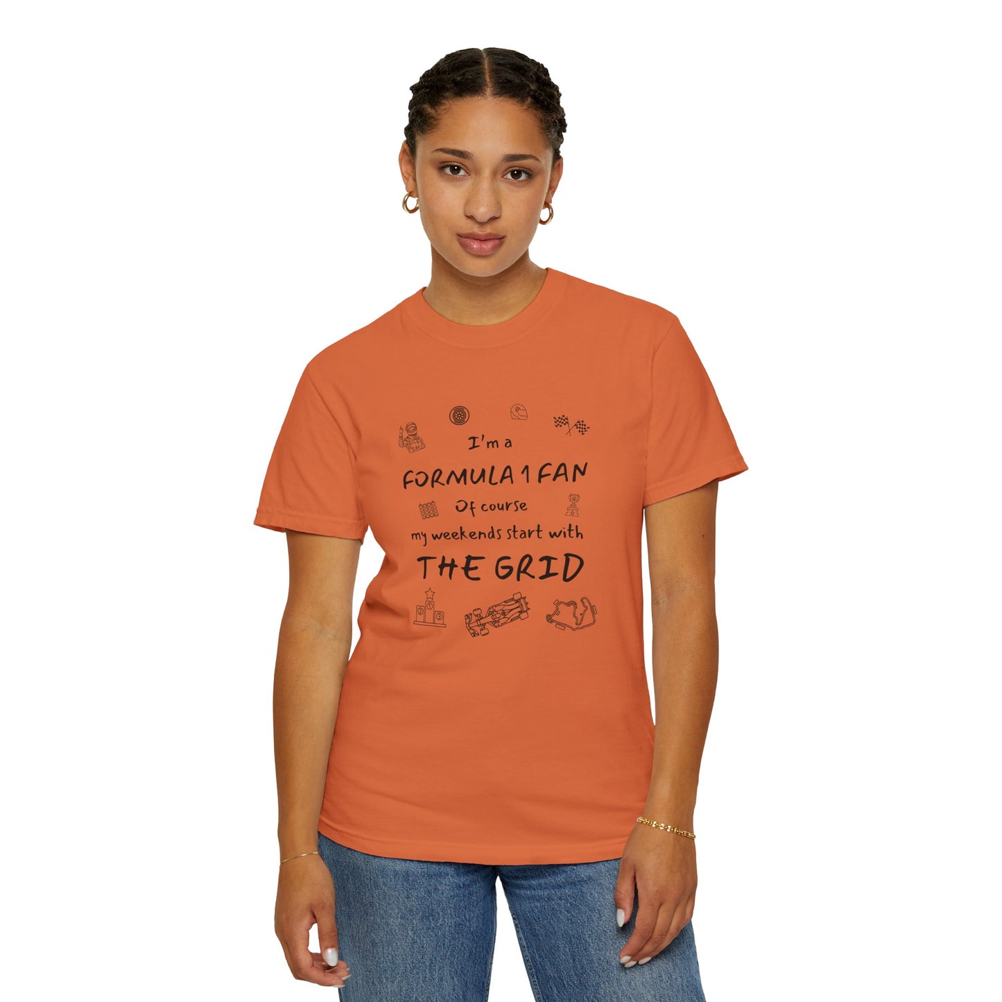 I'm A Formula 1 Fan Of Course My Weekends Start With The Grid T-Shirt