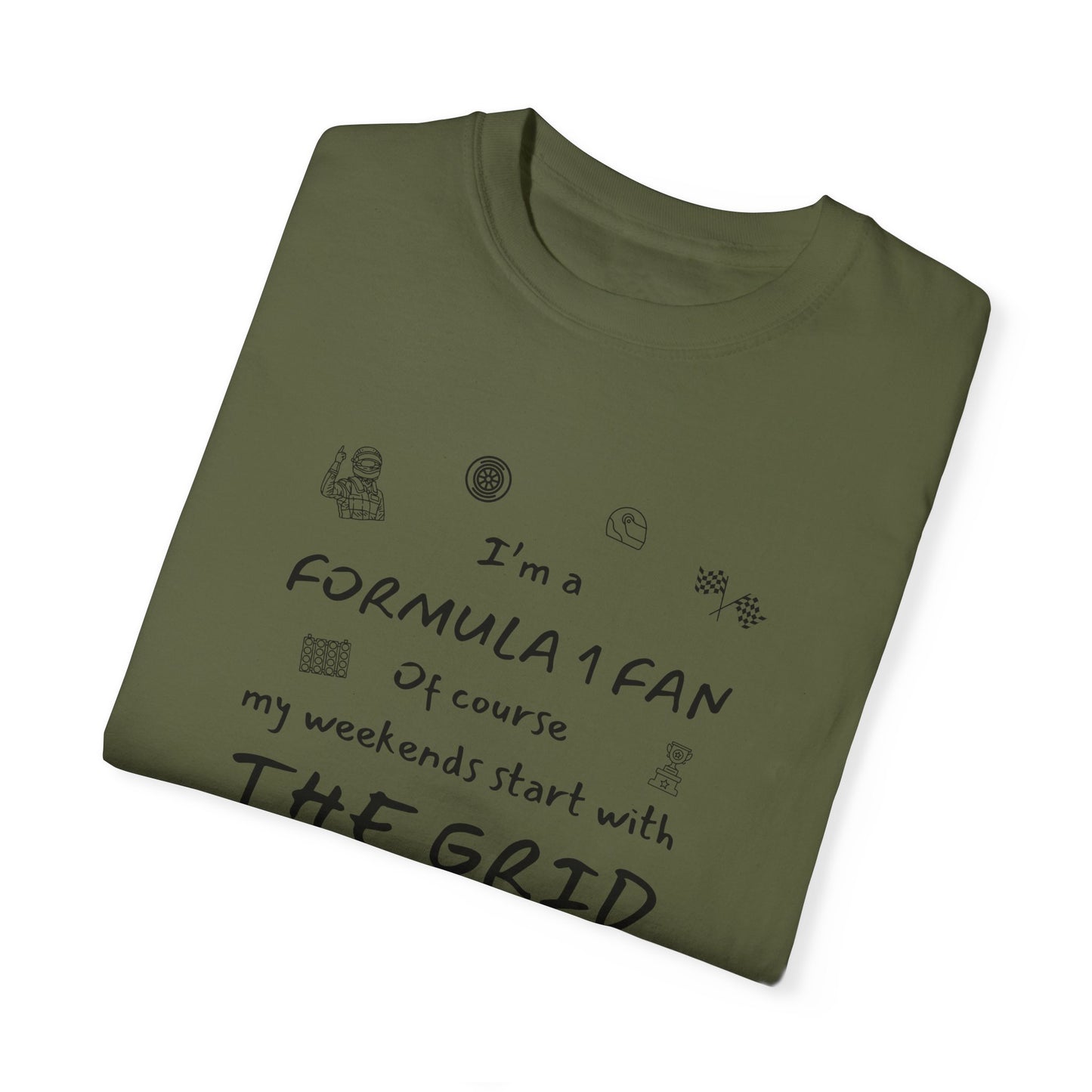 I'm A Formula 1 Fan Of Course My Weekends Start With The Grid T-Shirt