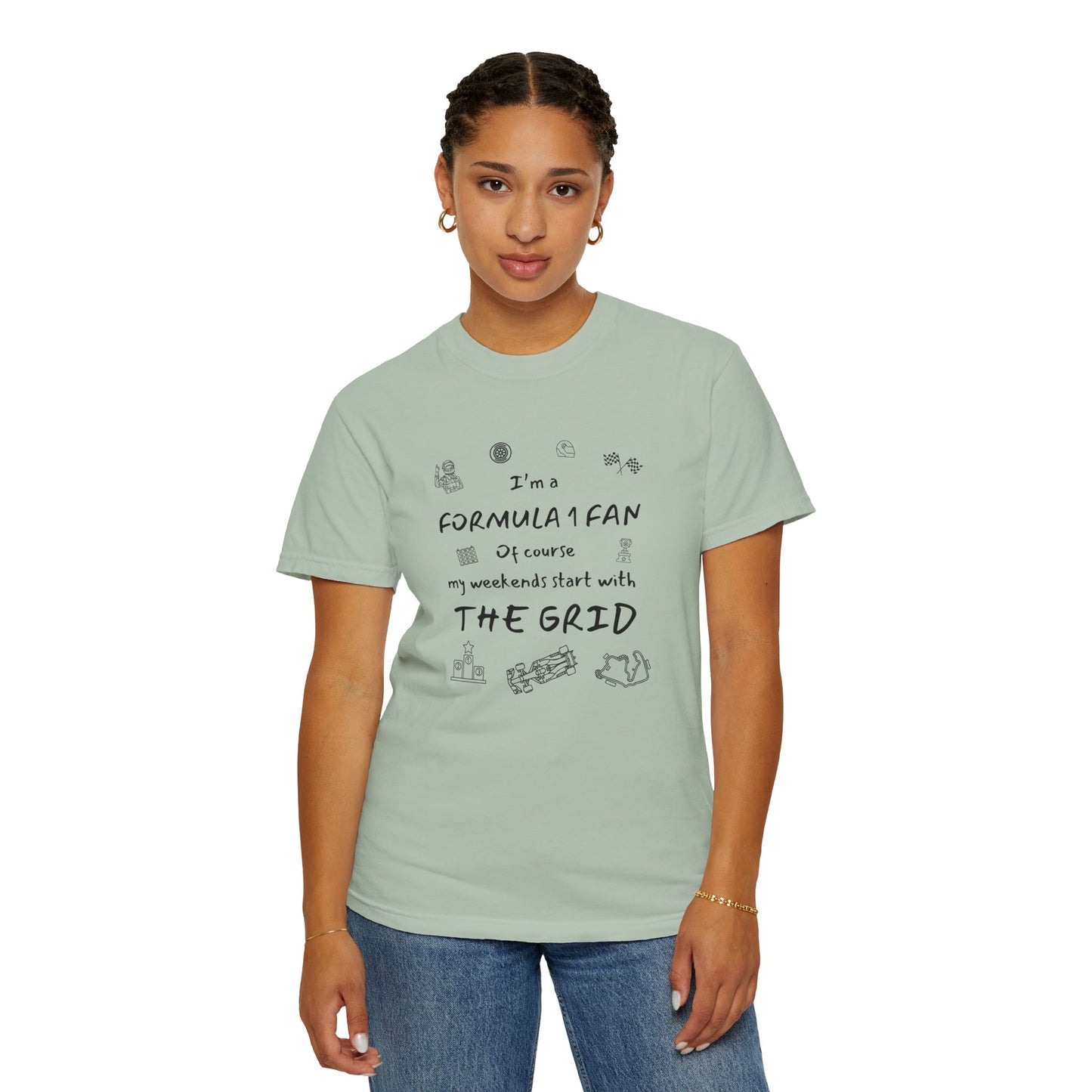 I'm A Formula 1 Fan Of Course My Weekends Start With The Grid T-Shirt