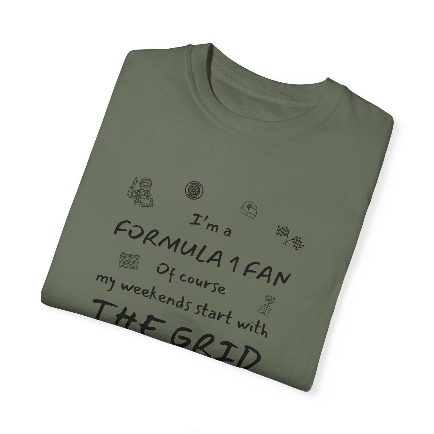 I'm A Formula 1 Fan Of Course My Weekends Start With The Grid T-Shirt