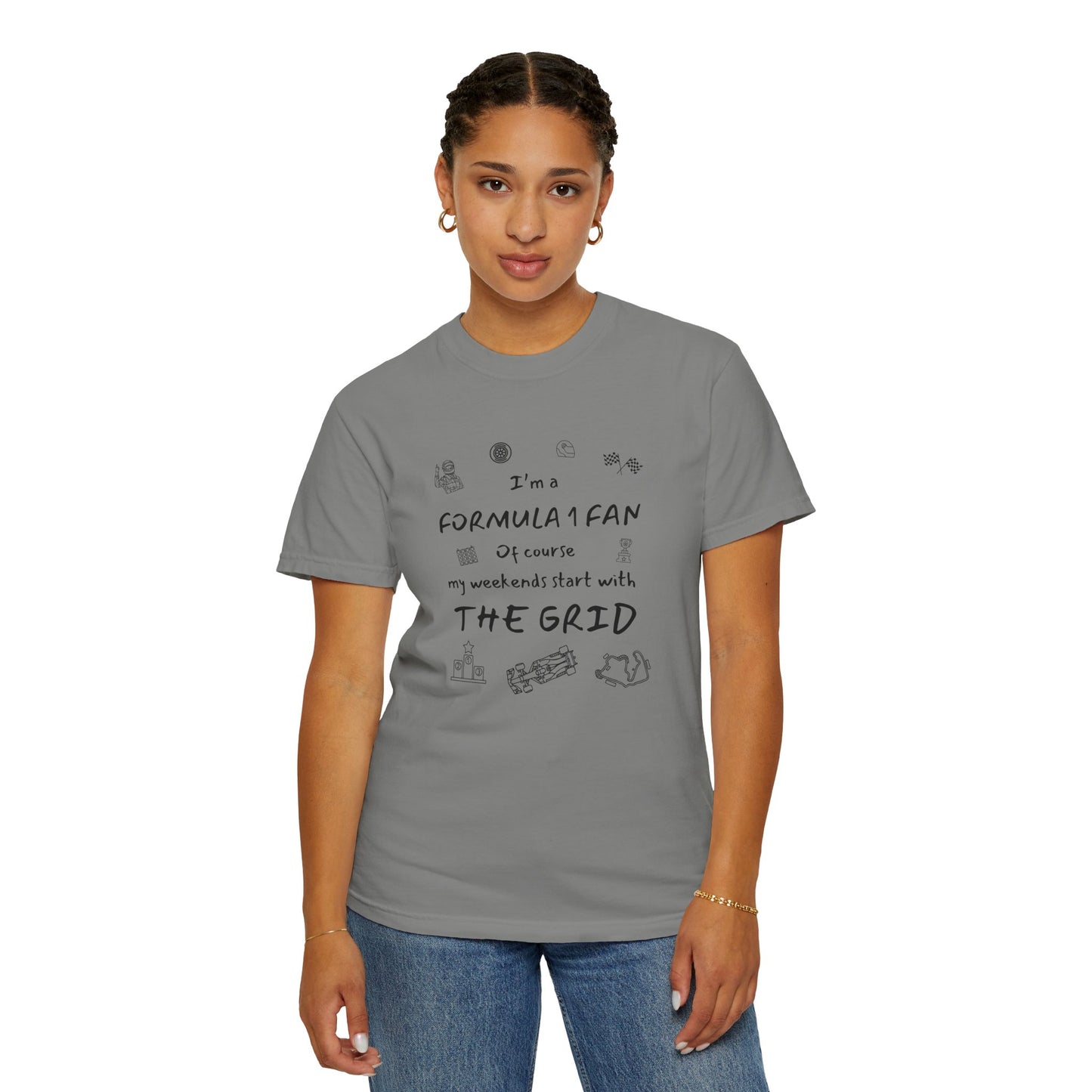 I'm A Formula 1 Fan Of Course My Weekends Start With The Grid T-Shirt