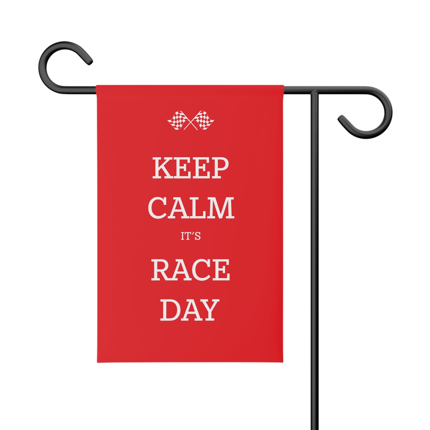 Keep Calm It's Race Day Motorsport Garden Banner — Racing Yard Decor