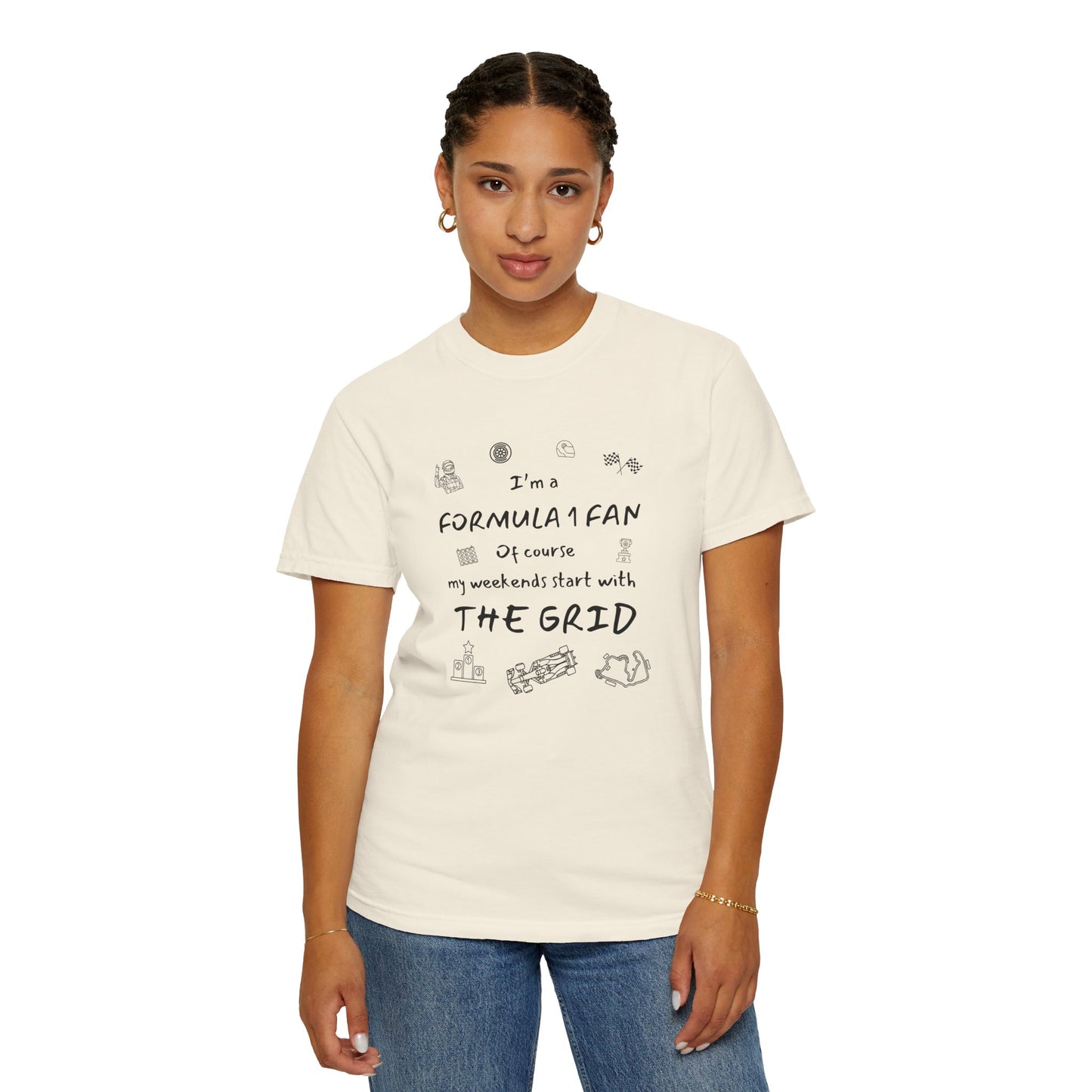 I'm A Formula 1 Fan Of Course My Weekends Start With The Grid T-Shirt