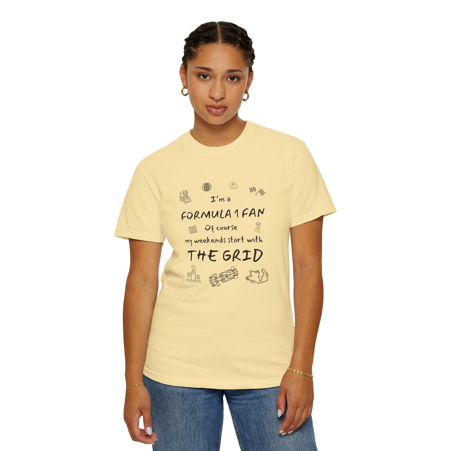 I'm A Formula 1 Fan Of Course My Weekends Start With The Grid T-Shirt