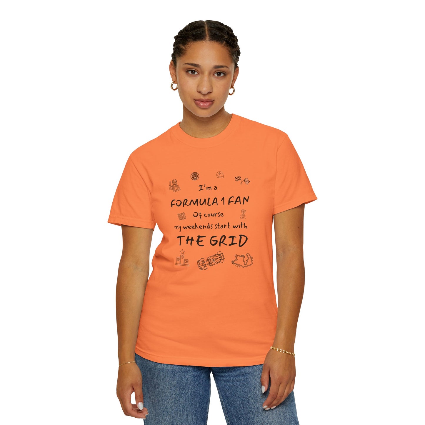 I'm A Formula 1 Fan Of Course My Weekends Start With The Grid T-Shirt