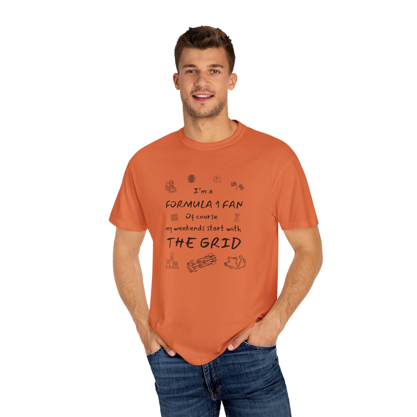 I'm A Formula 1 Fan Of Course My Weekends Start With The Grid T-Shirt