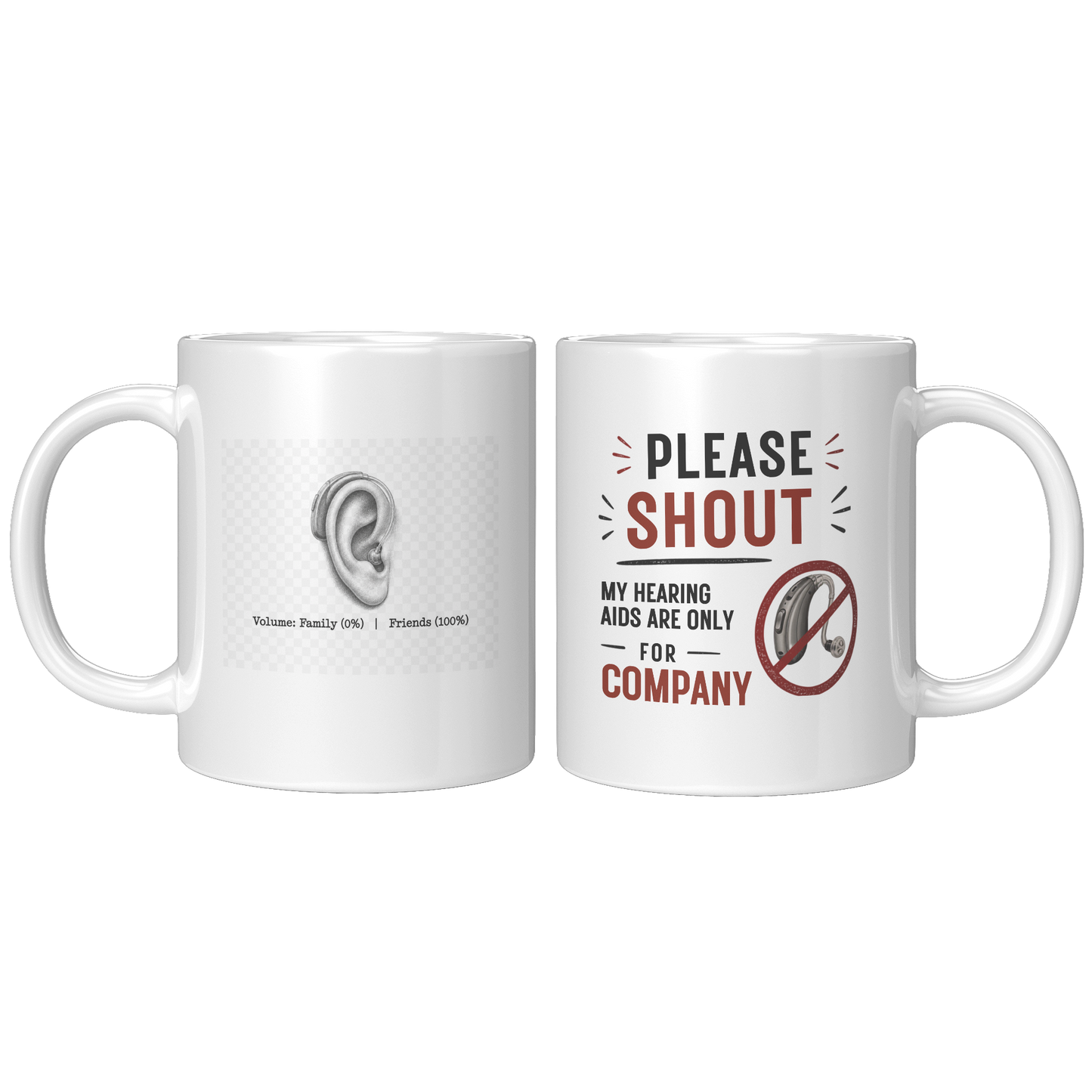 Please_Shout__My_Hearing_Aids_Are_Only_11ozwhite_Mockup.png_15987361