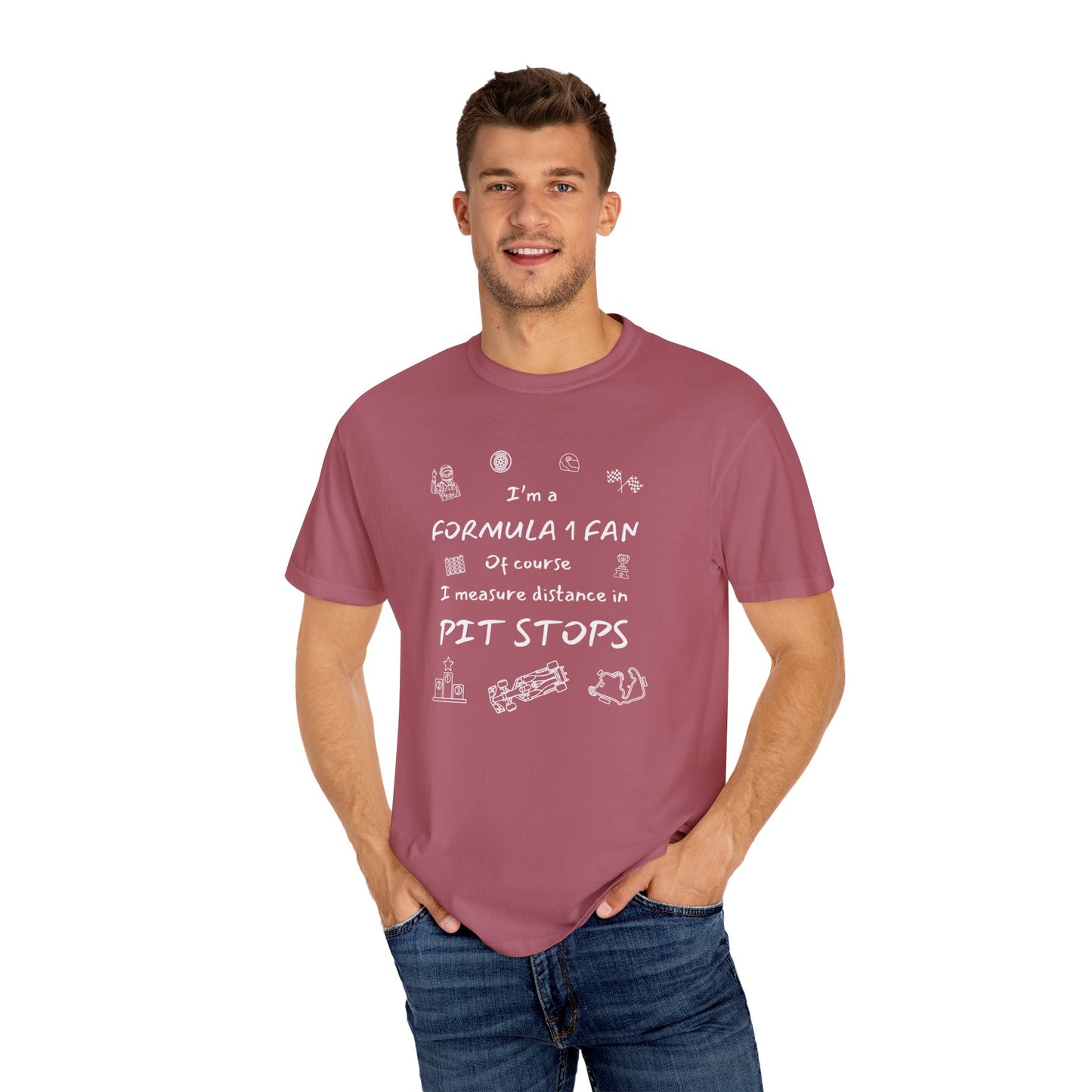 I'm A Formula 1 Fan Of Course I Measure Distance in Pit Stops T-Shirt