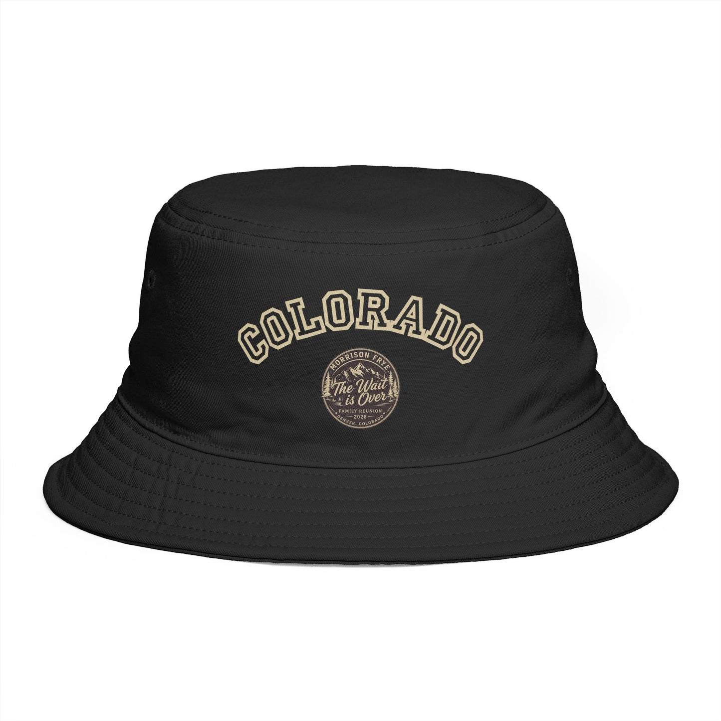 Morrison Frye Family Reunion 2026 Bucket Hat (Gold Letters) – Colorado Edition | “The Wait Is Over” | Denver, CO