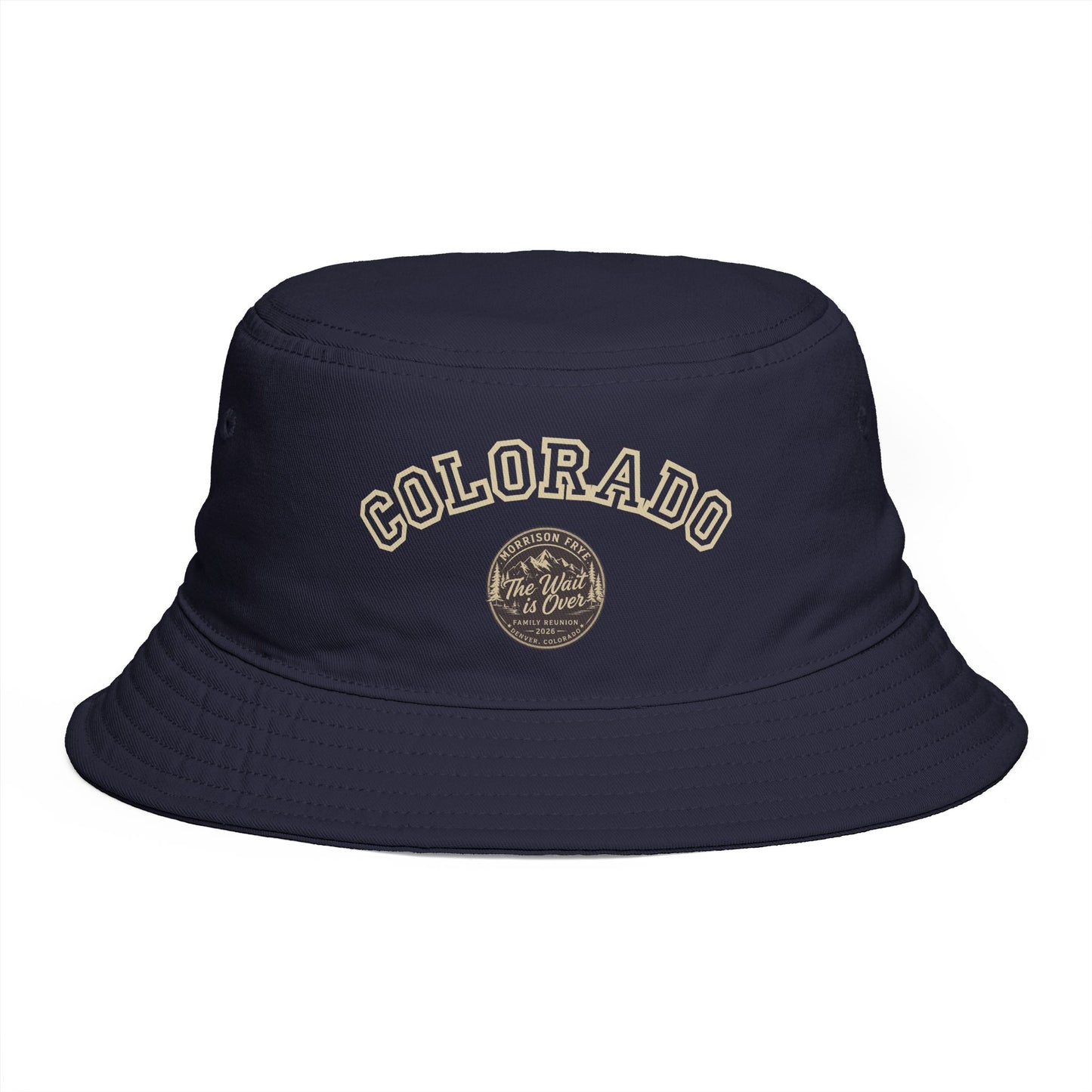 Morrison Frye Family Reunion 2026 Bucket Hat (Gold Letters) – Colorado Edition | “The Wait Is Over” | Denver, CO