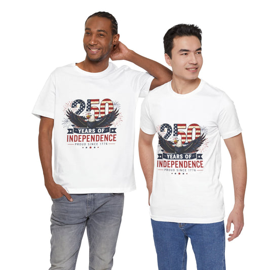 🇺🇸 250 Years of Independence Eagle T-Shirt – Patriotic 4th of July Adult T Shirt