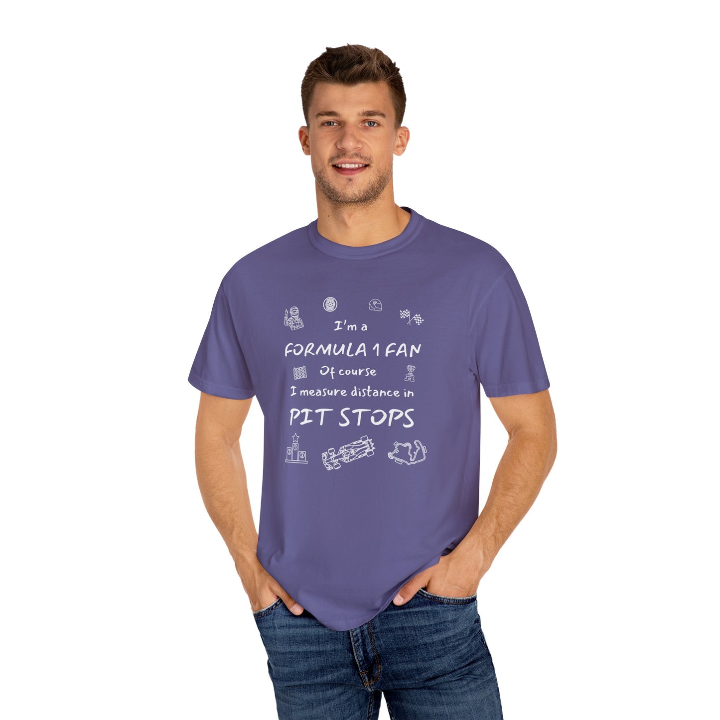 I'm A Formula 1 Fan Of Course I Measure Distance in Pit Stops T-Shirt
