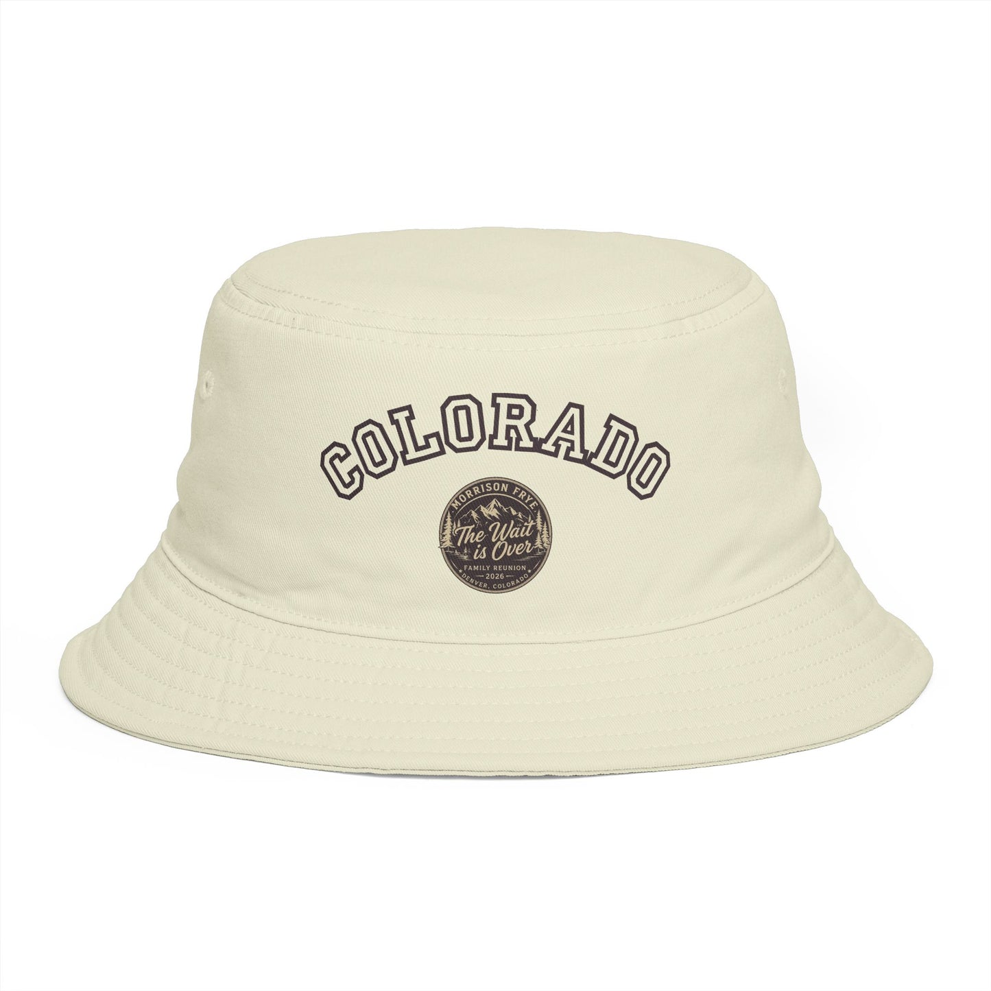 Morrison Frye Family Reunion 2026 Bucket Hat – Colorado Edition | “The Wait Is Over” | Denver, CO