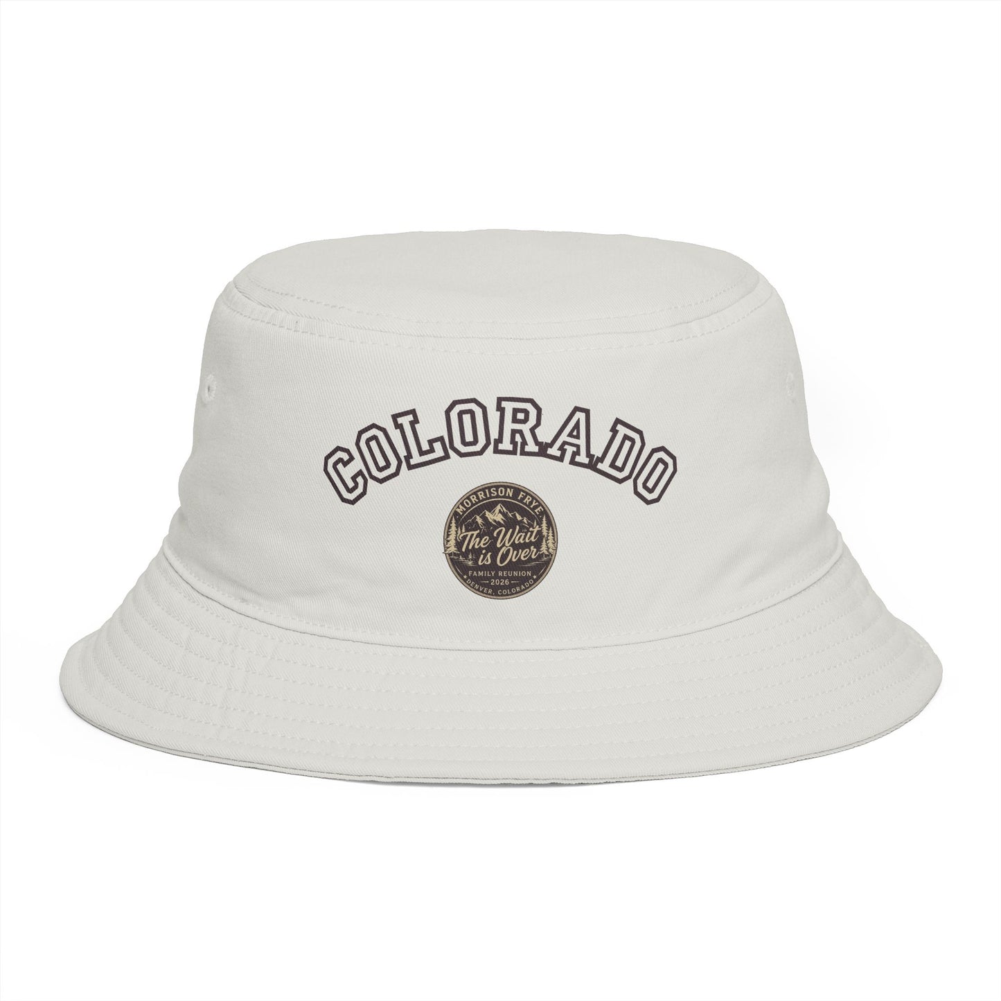 Morrison Frye Family Reunion 2026 Bucket Hat – Colorado Edition | “The Wait Is Over” | Denver, CO