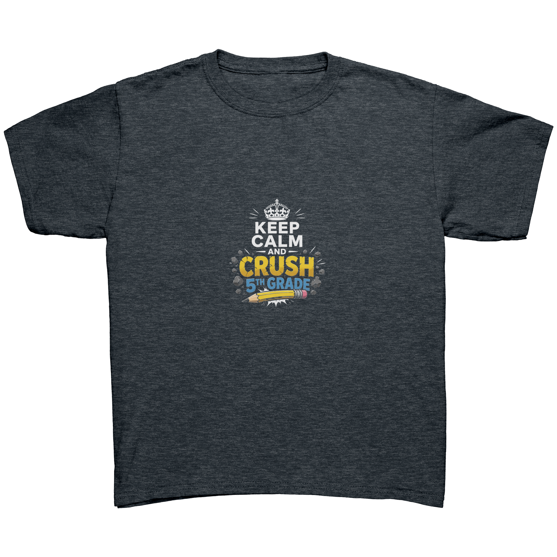 Keep_Calm_and_Crush_5th_Grade_Shirt__Pr_Dark_Heather_Mockup.png_15923044