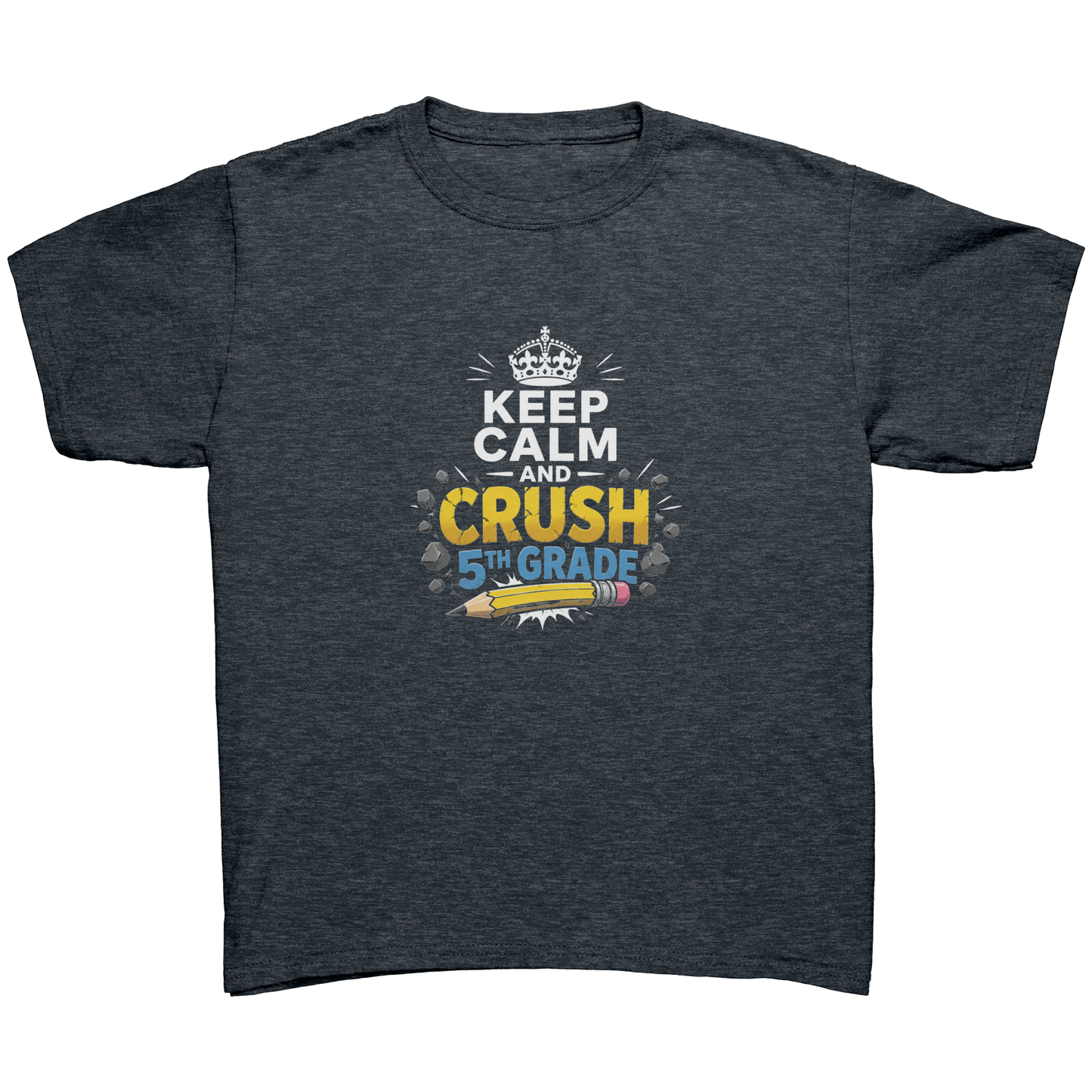 Keep_Calm_and_Crush_5th_Grade_Shirt__Pr_Dark_Heather_Mockup.png_15929364