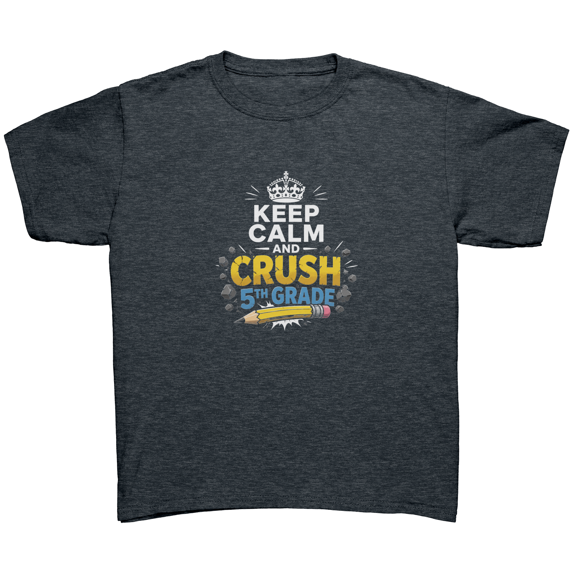 Keep_Calm_and_Crush_5th_Grade_Shirt__Pr_Dark_Heather_Mockup.png_15929364