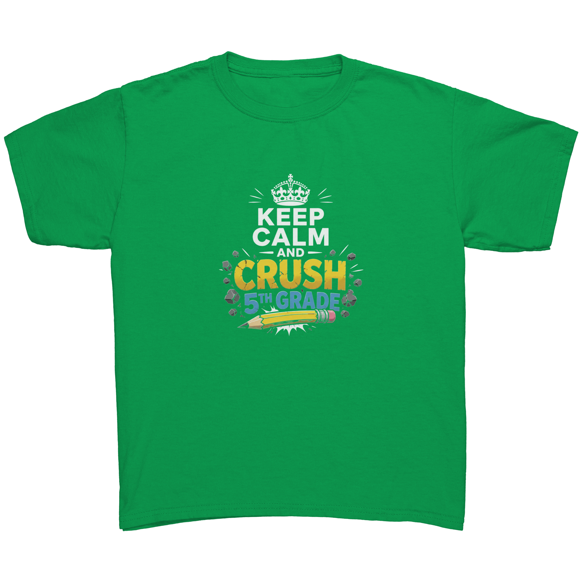Keep_Calm_and_Crush_5th_Grade_Shirt__Pr_Irish_Green_Mockup.png_15929367