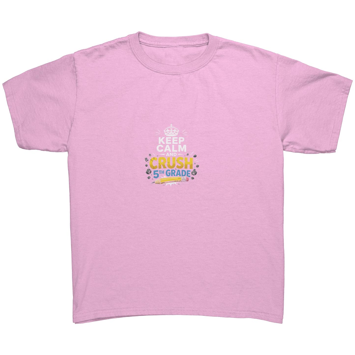 Keep_Calm_and_Crush_5th_Grade_Shirt__Pr_Light_Pink_Mockup.png_15923137