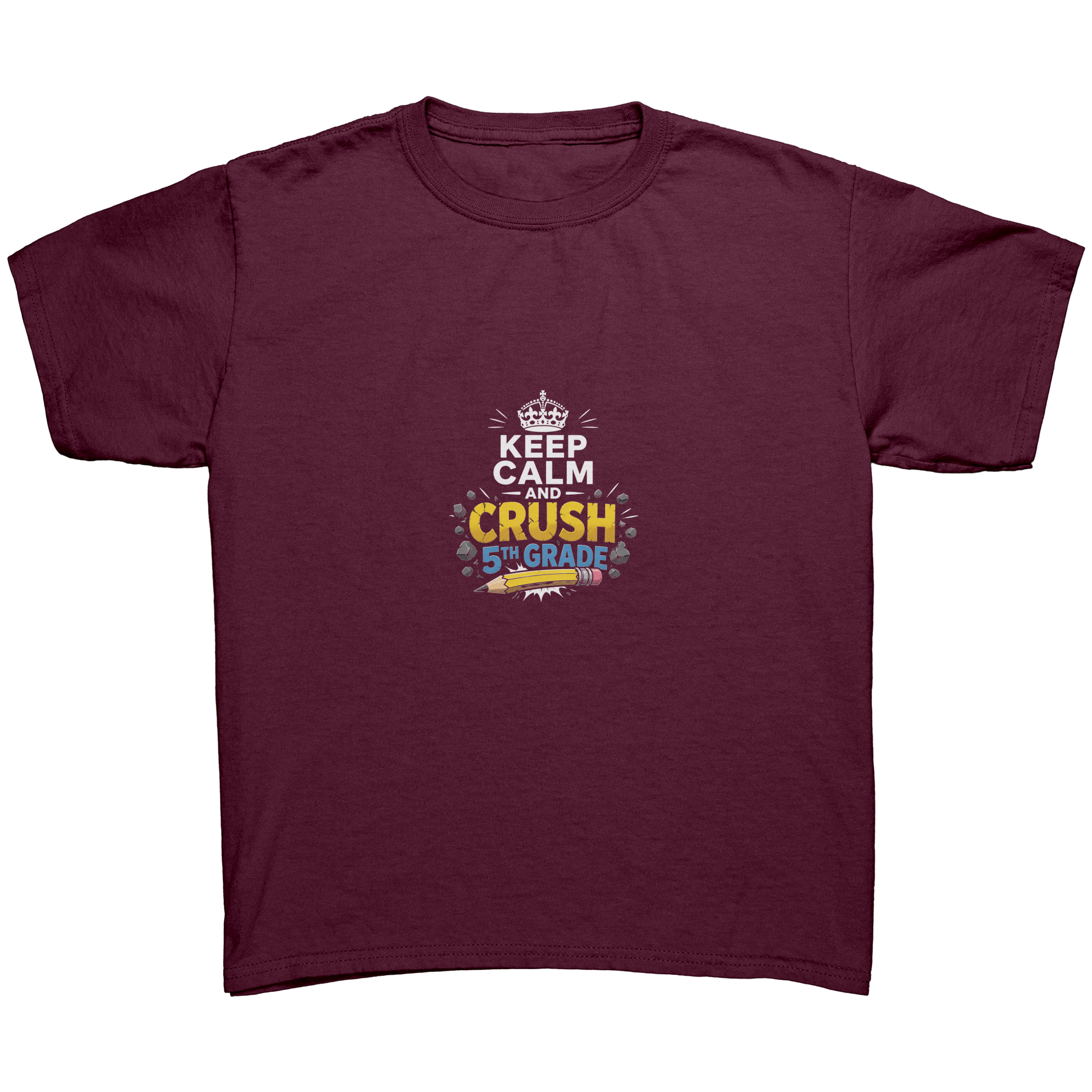 Keep_Calm_and_Crush_5th_Grade_Shirt__Pr_Maroon_Mockup.png_15923050