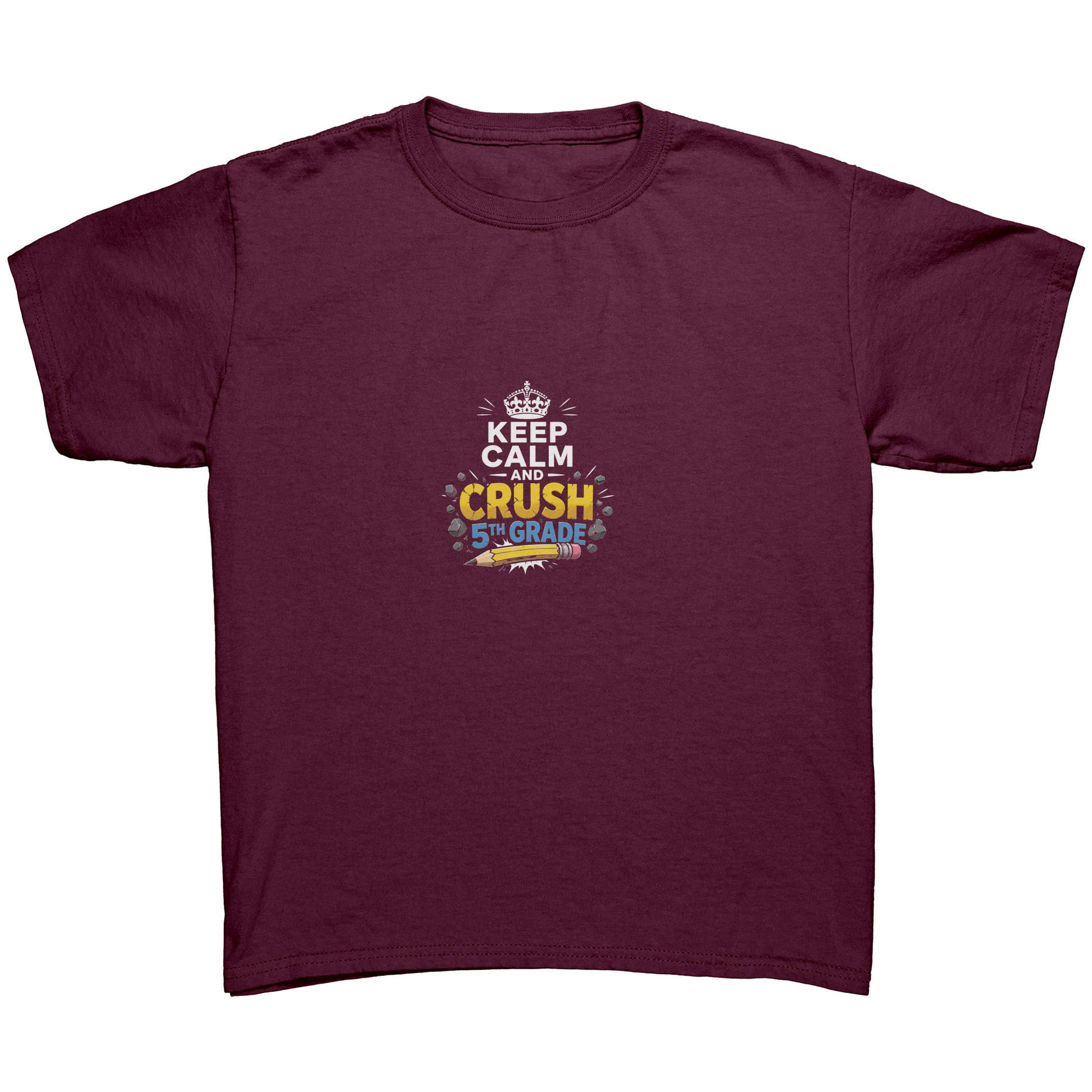 Keep_Calm_and_Crush_5th_Grade_Shirt__Pr_Maroon_Mockup.png_15923138