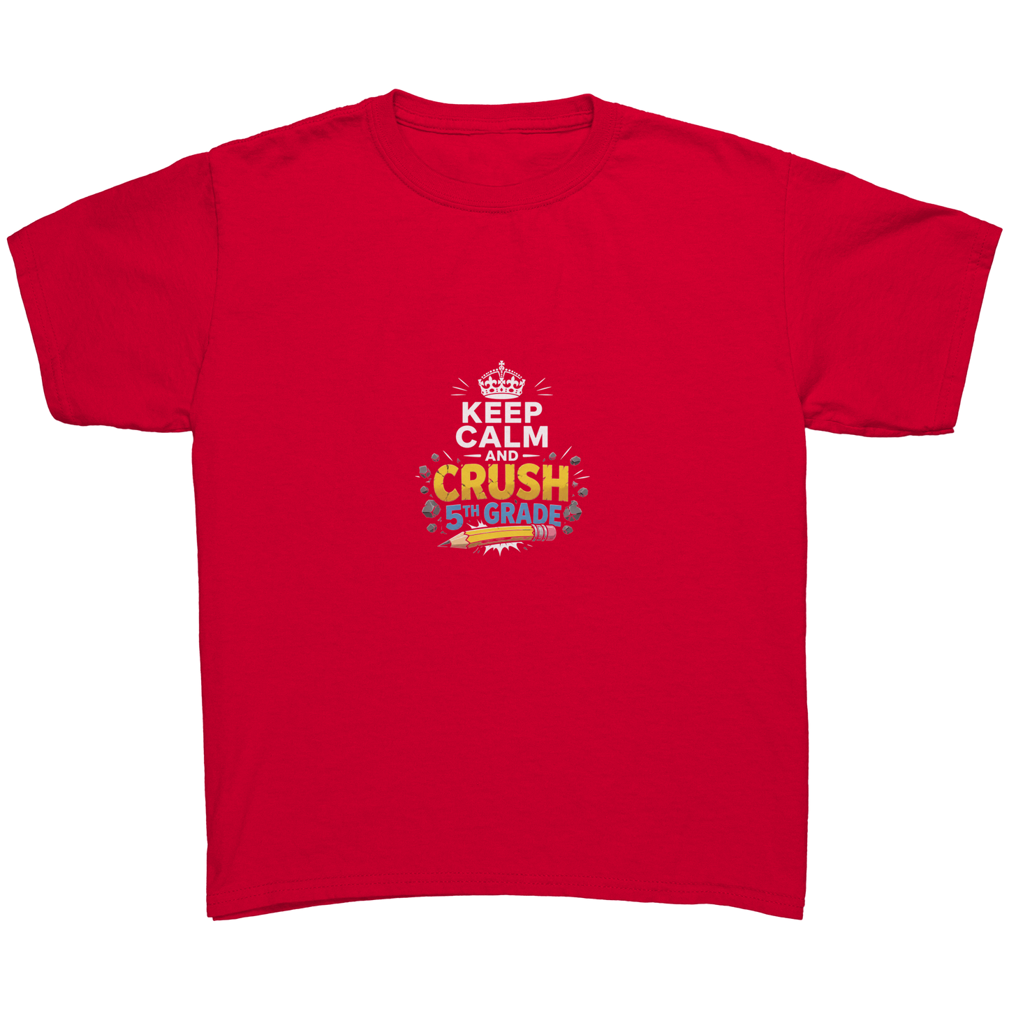 Keep_Calm_and_Crush_5th_Grade_Shirt__Pr_Red_Mockup.png_15923053