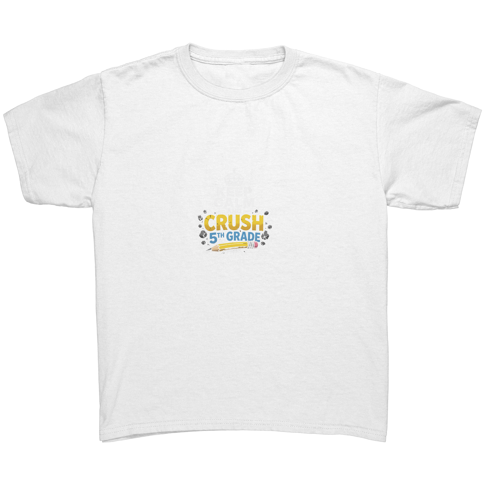 Keep_Calm_and_Crush_5th_Grade_Shirt__Pr_White_Mockup.png_15923143